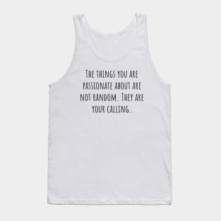 Your Calling Tank Top